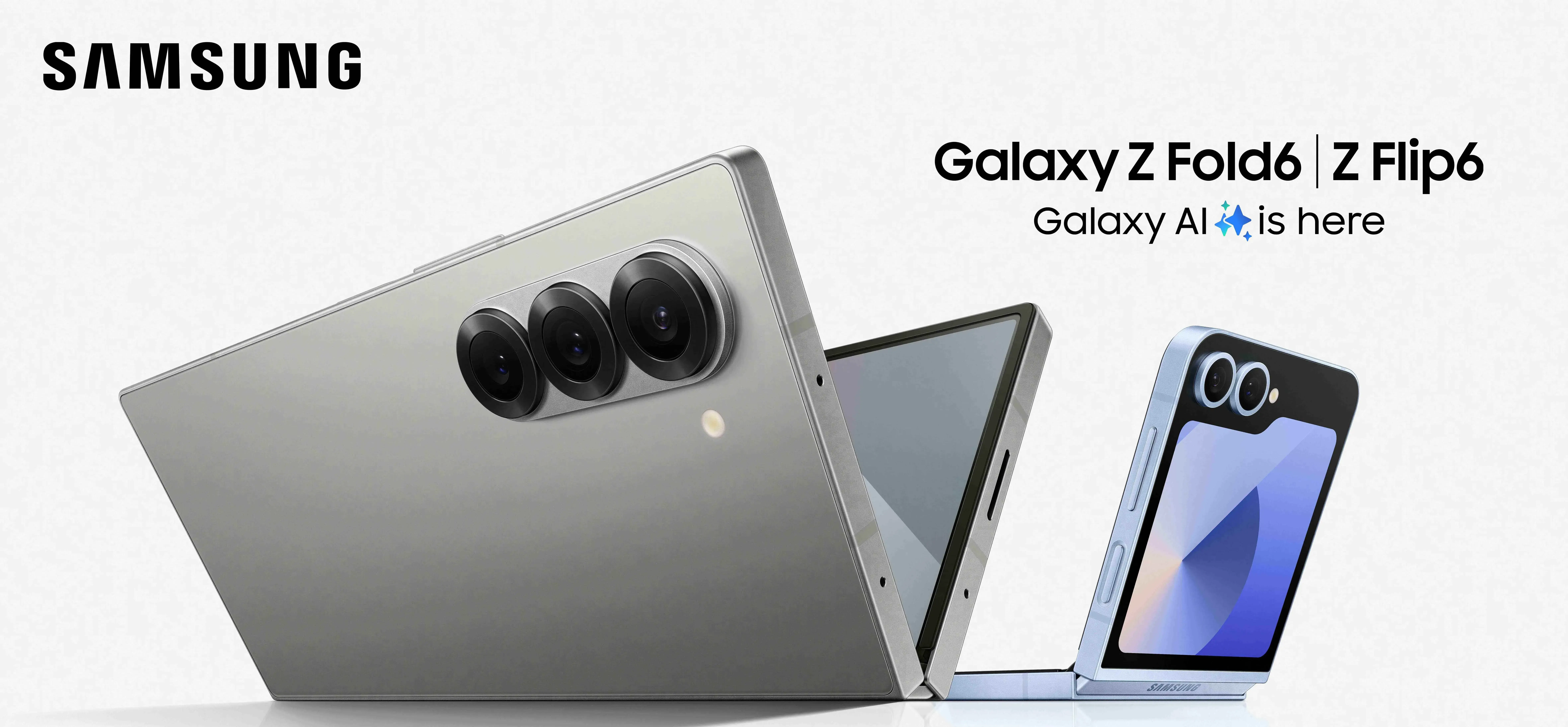 GALAXY Z FLIP6 & FOLD6